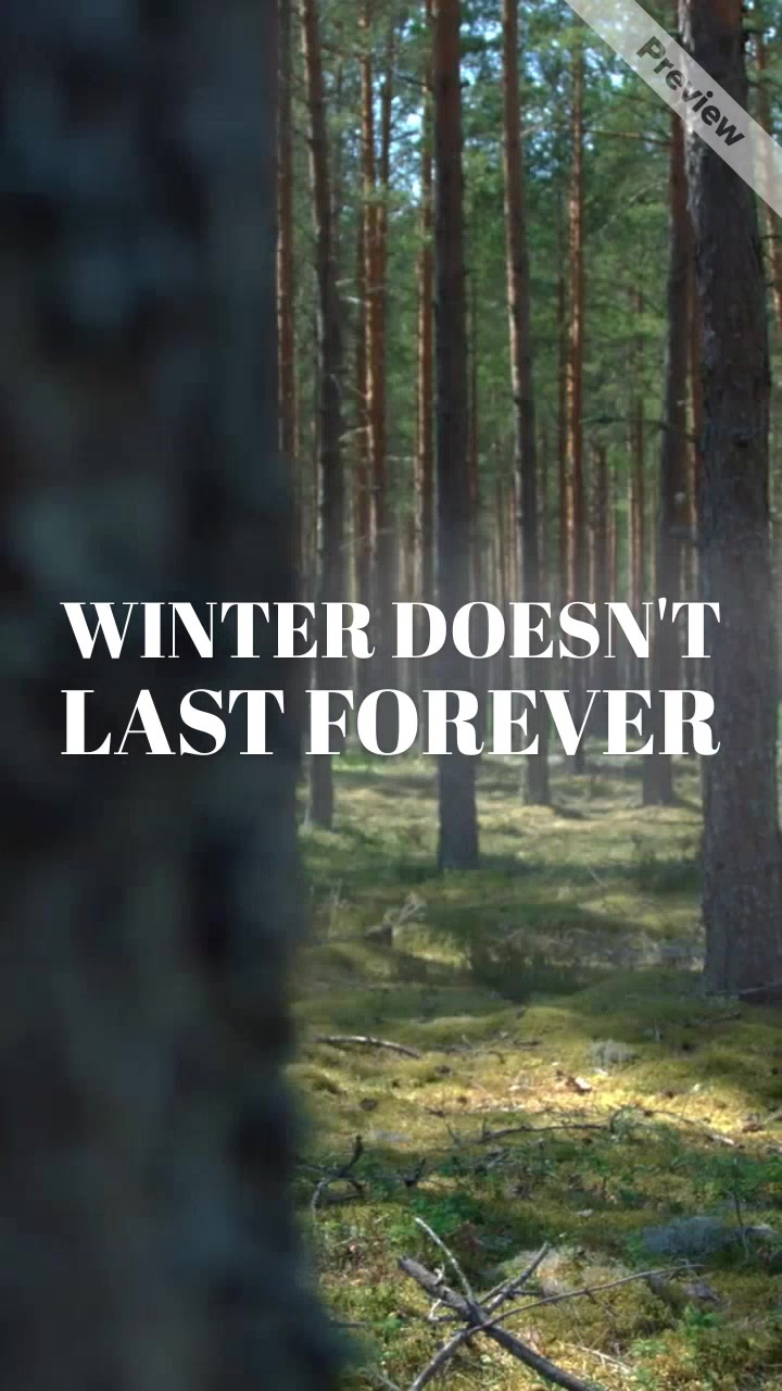 Winter Dosen't Last Forever